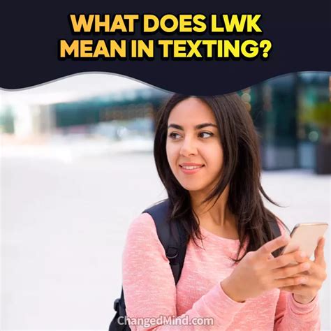 lwk meaning in text message|LWK in Your Messages: Here’s What It Really Means